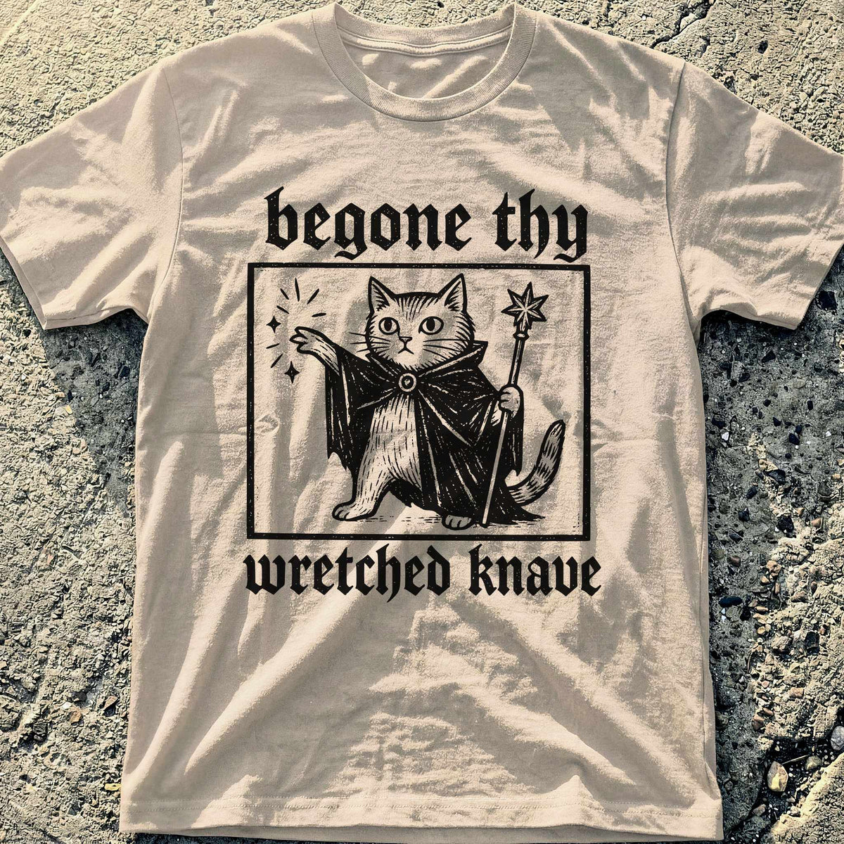 Begone Knave T-Shirt