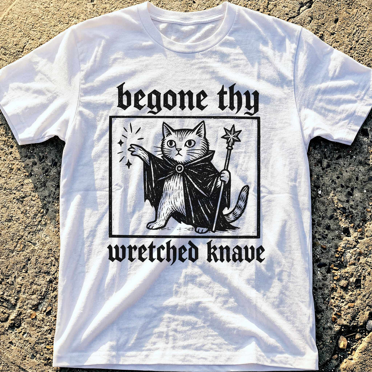 Begone Knave T-Shirt