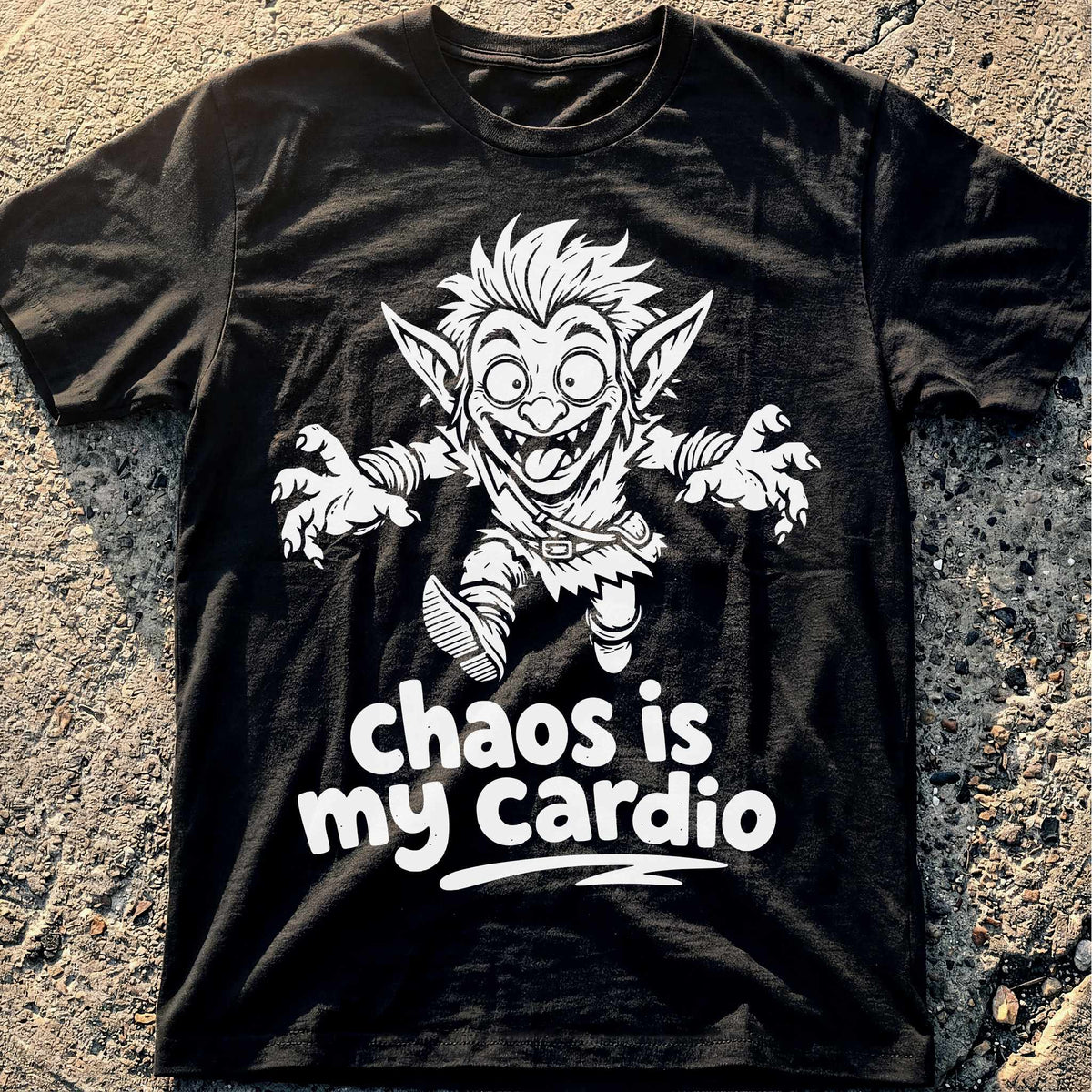 Chaos Is My Cardio T-Shirt
