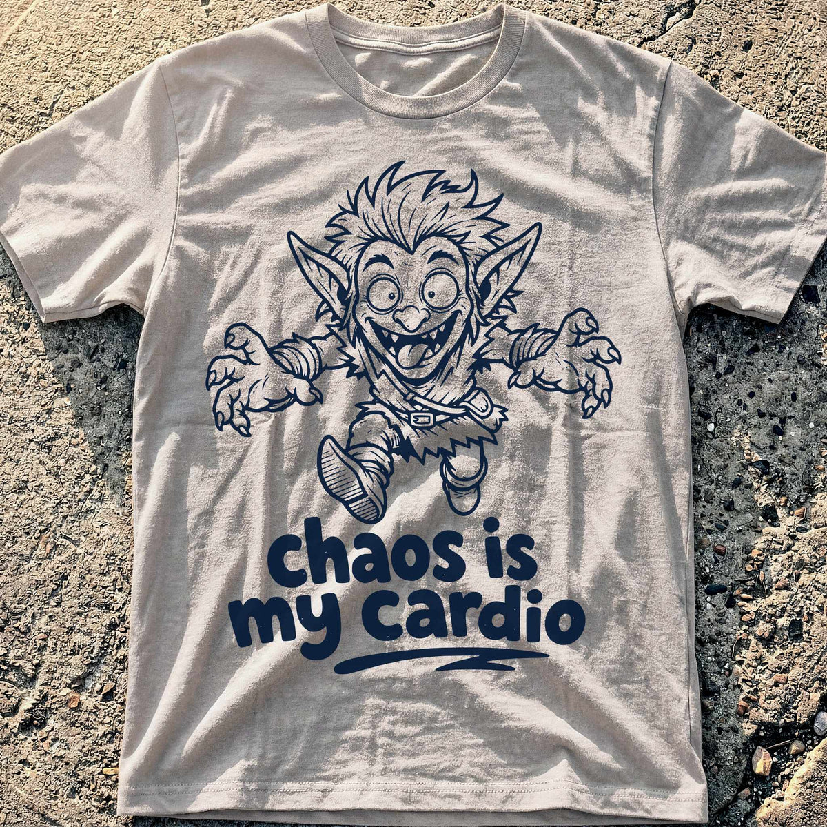 Chaos Is My Cardio T-Shirt