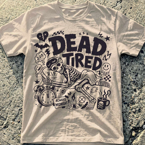 Dead Tired T-Shirt