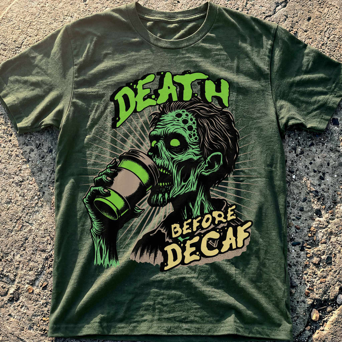 Death Before Decaf T-Shirt