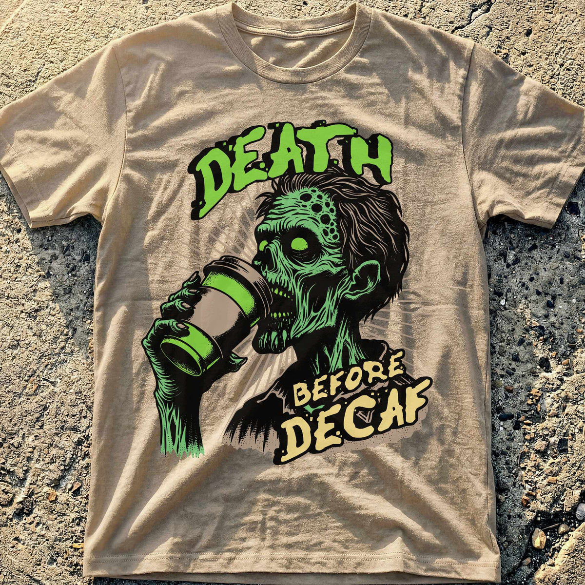 Death Before Decaf T-Shirt