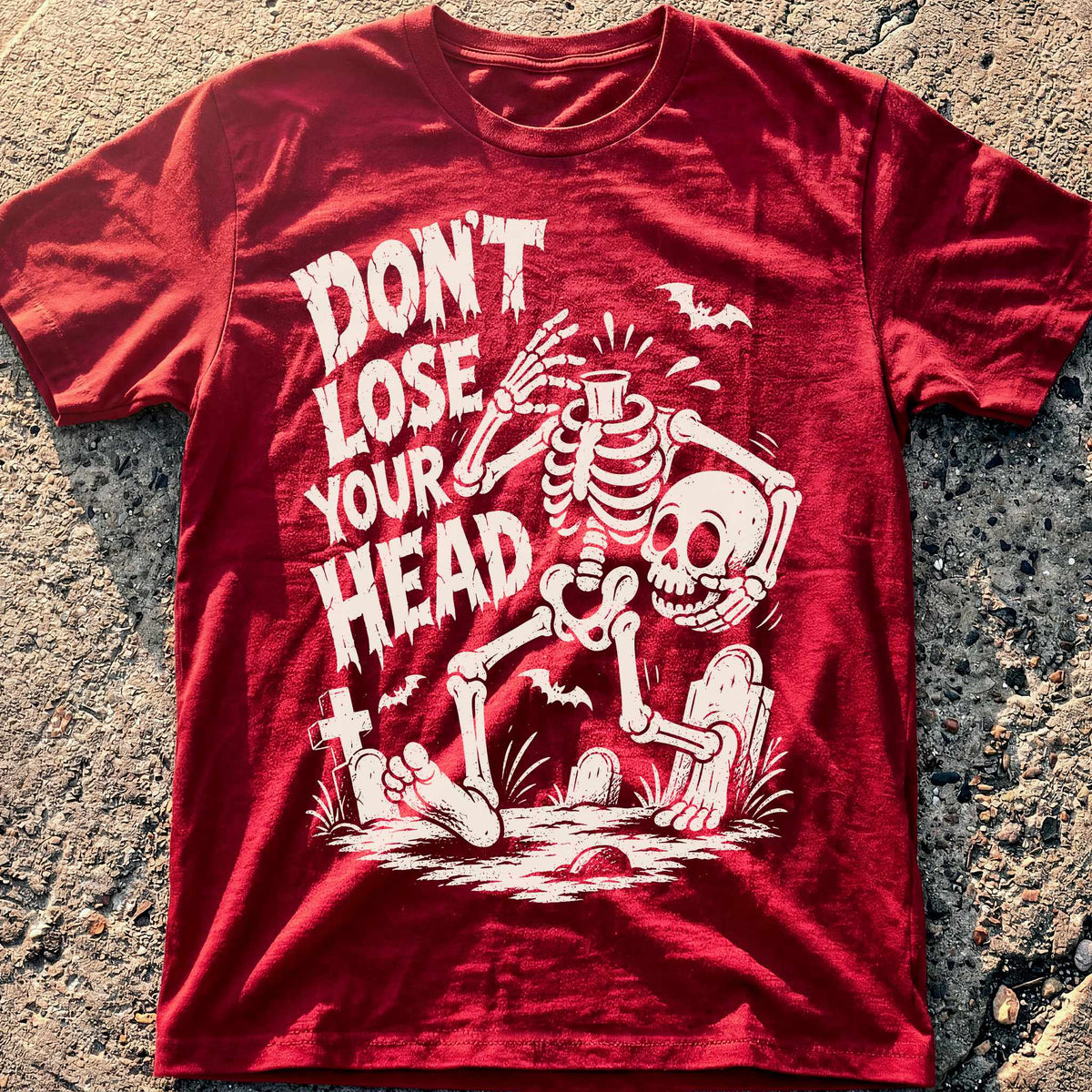 Don't Lose Head T-Shirt