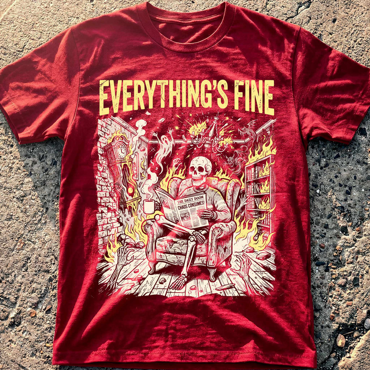 Everything Fine Fire T-Shirt