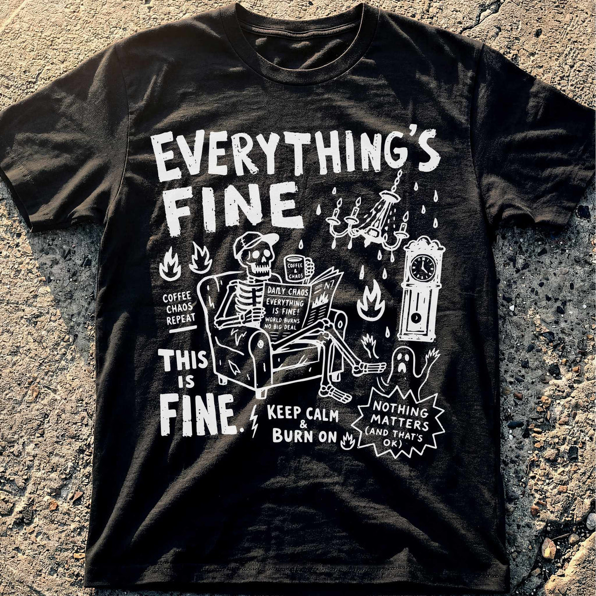 Everything Fine Vibez T-Shirt