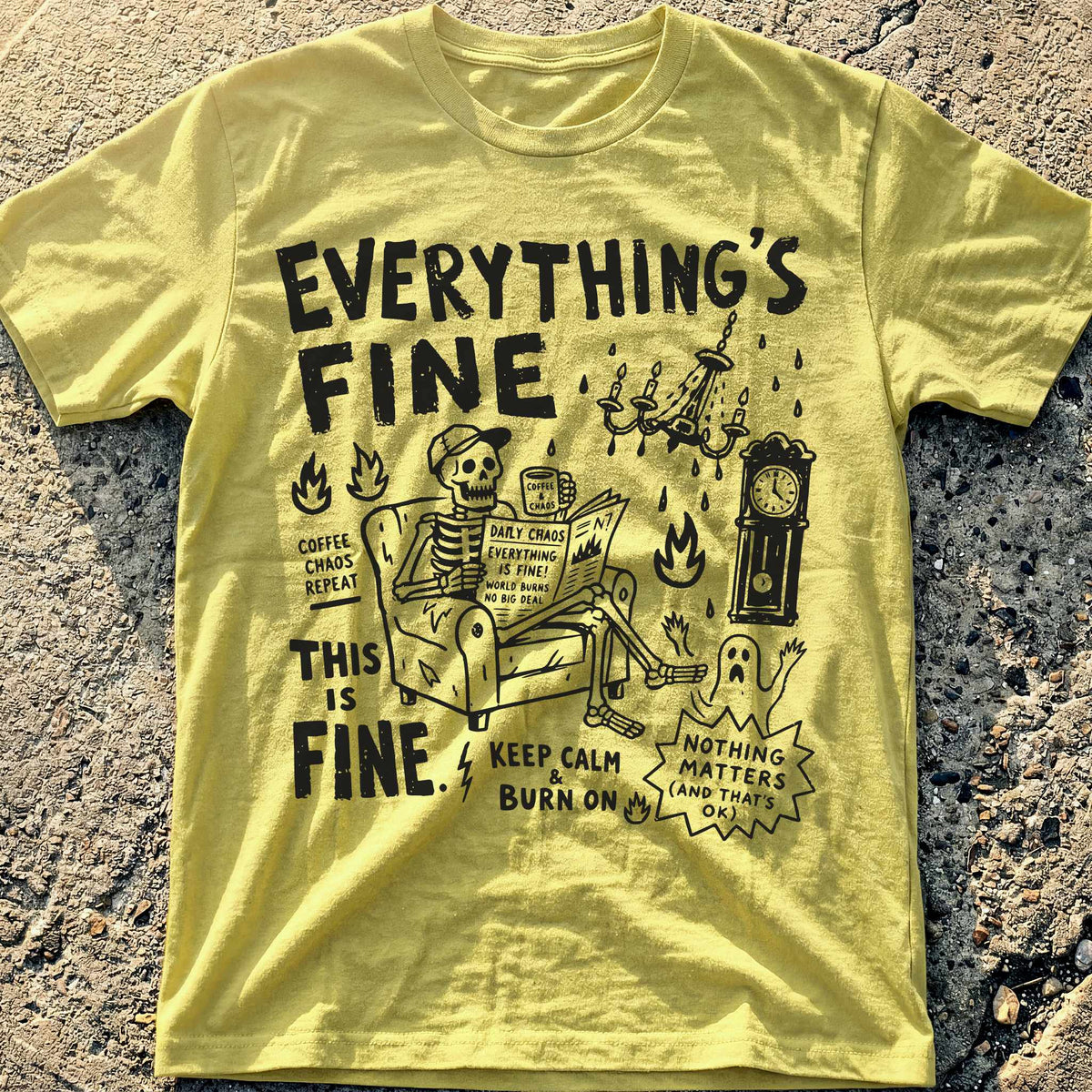 Everything Fine Vibez T-Shirt