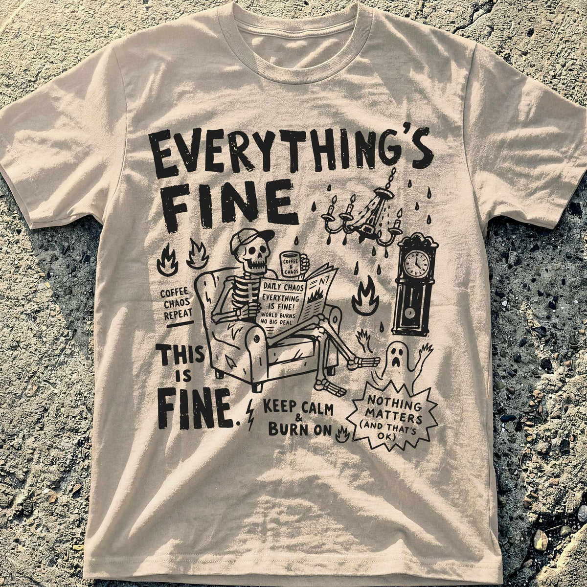 Everything Fine Vibez T-Shirt