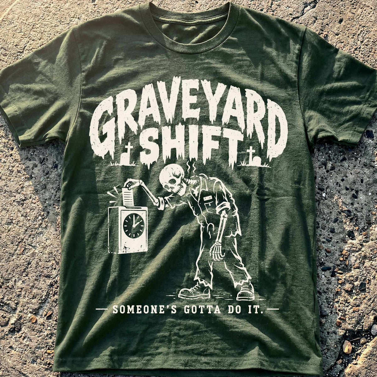 Graveyard Shift T-Shirt