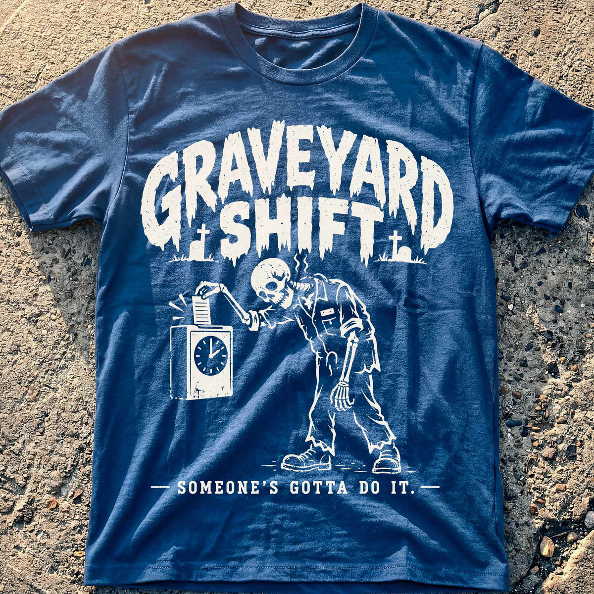 Graveyard Shift T-Shirt