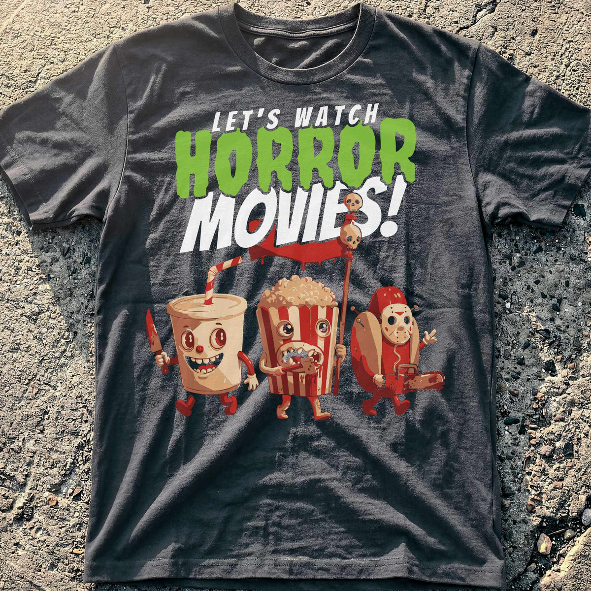 Watch Horror Movies T-Shirt
