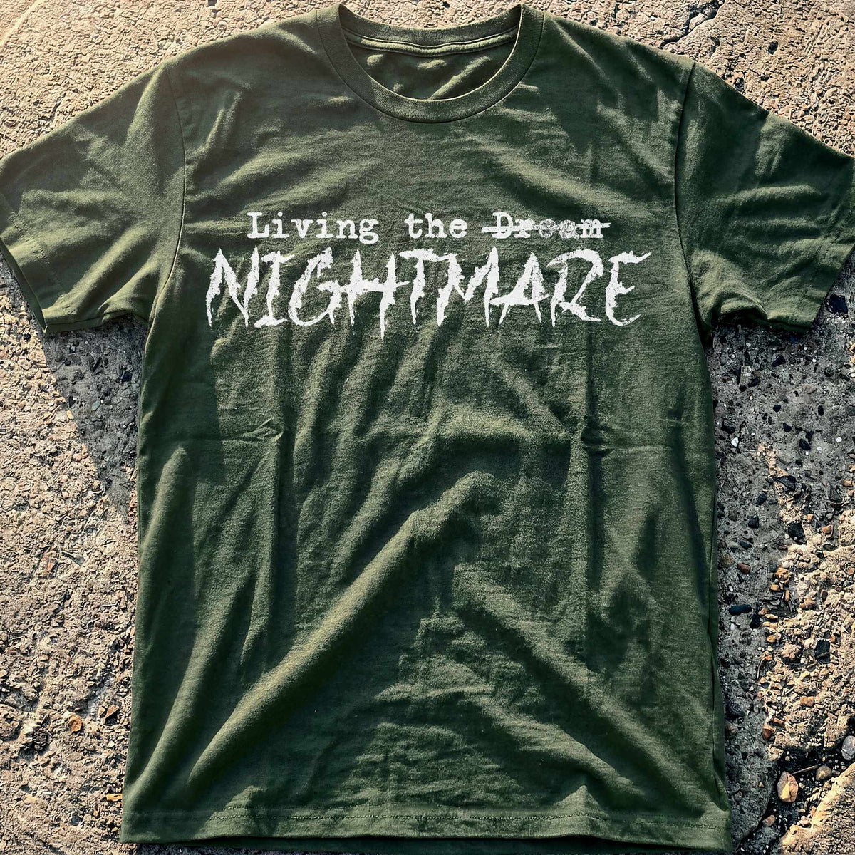 Living the Nightmare T-Shirt