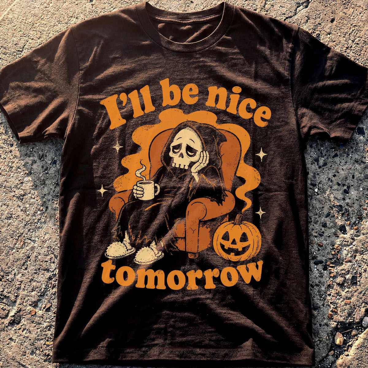 Nice Tomorrow Halloween T-Shirt