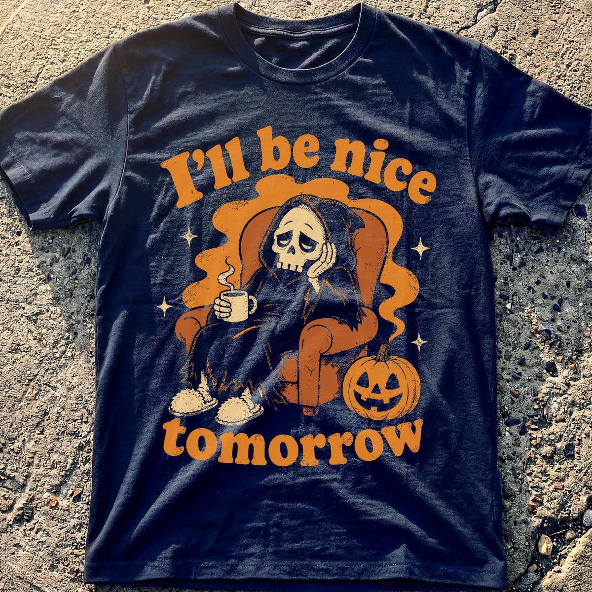 Nice Tomorrow Halloween T-Shirt