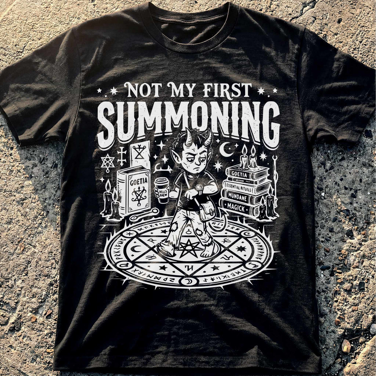 Not My First Summoning T-Shirt