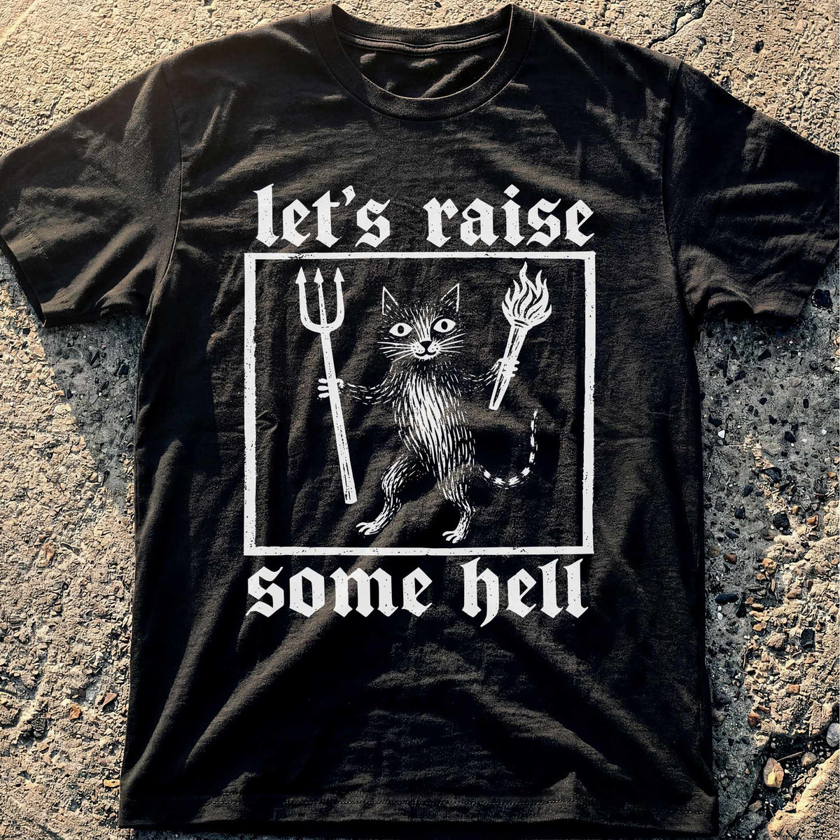 Raise Hell Cat T-Shirt