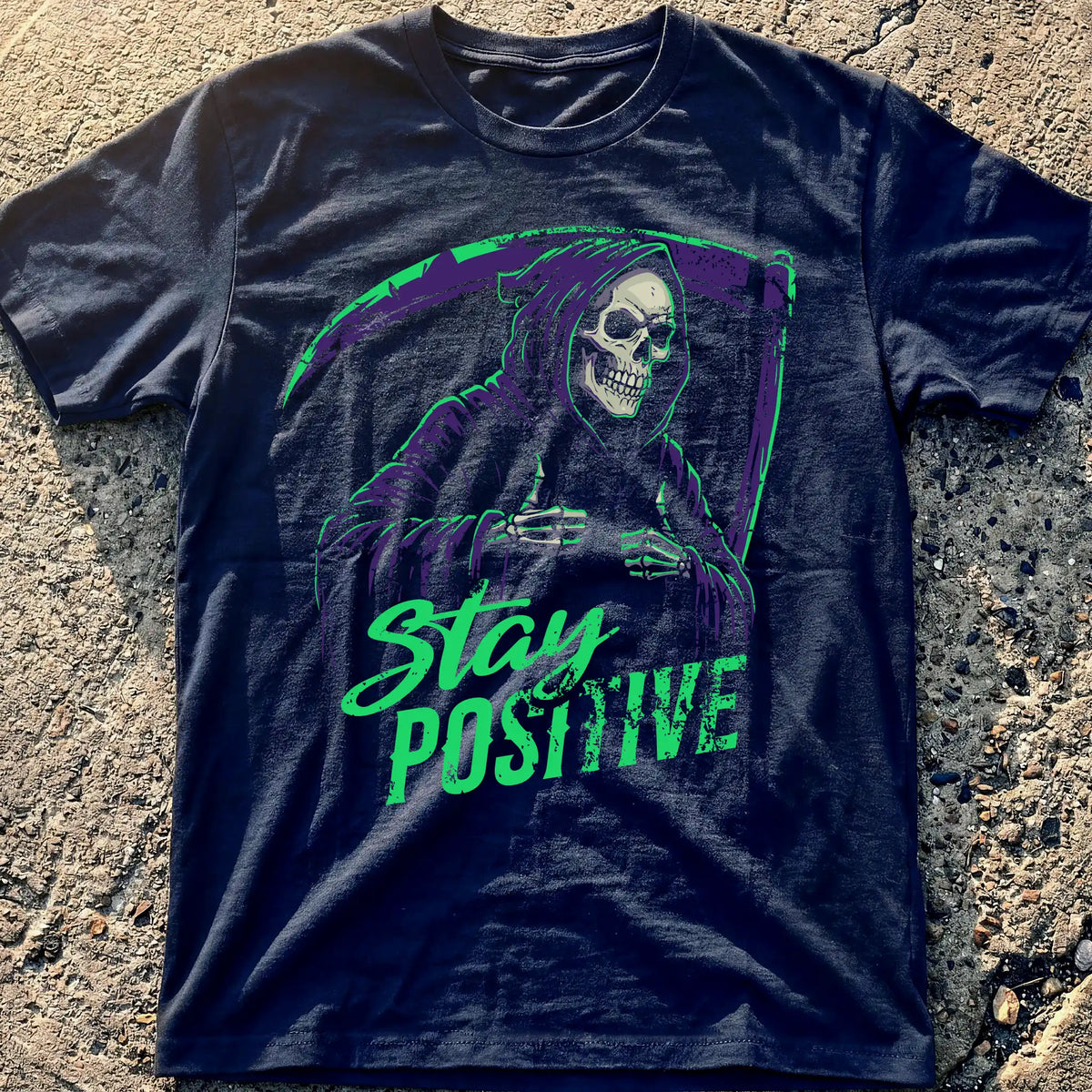 Stay Positive T-Shirt