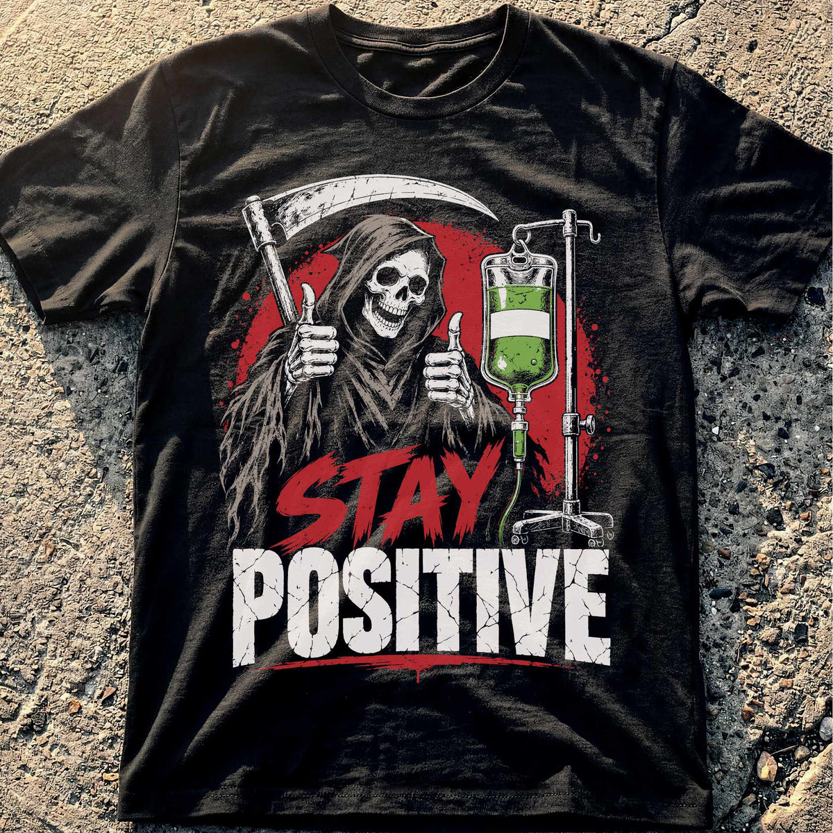Stay Positive IV T-Shirt
