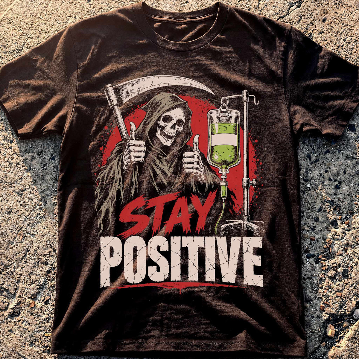 Stay Positive IV T-Shirt