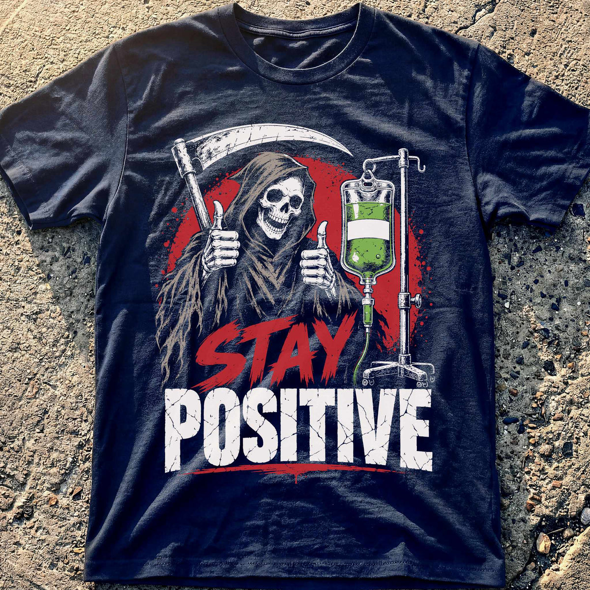 Stay Positive IV T-Shirt