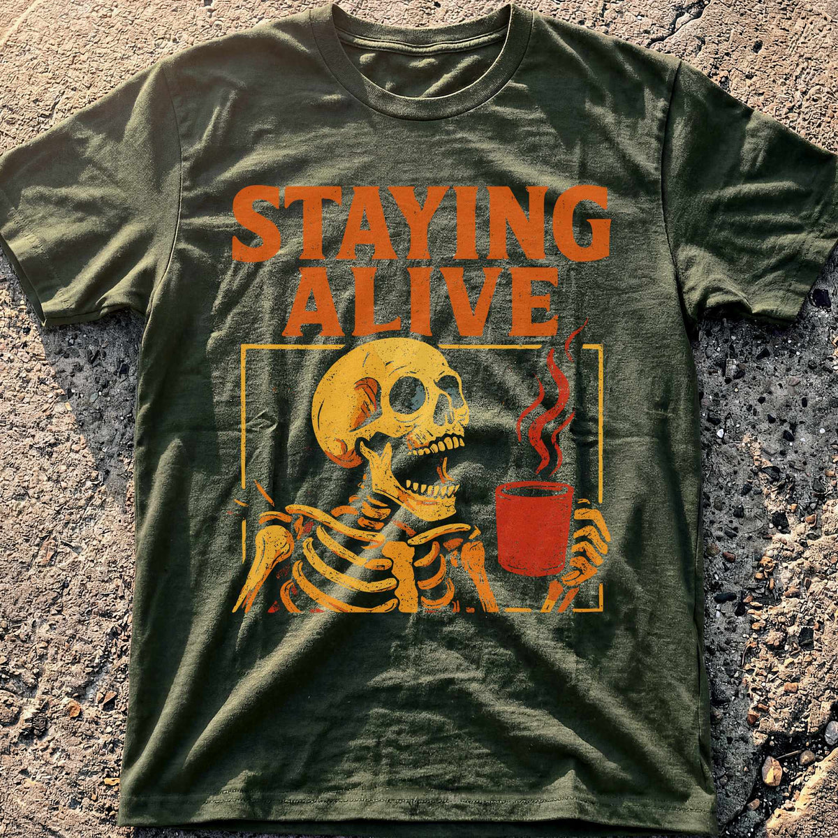 Staying Alive T-Shirt