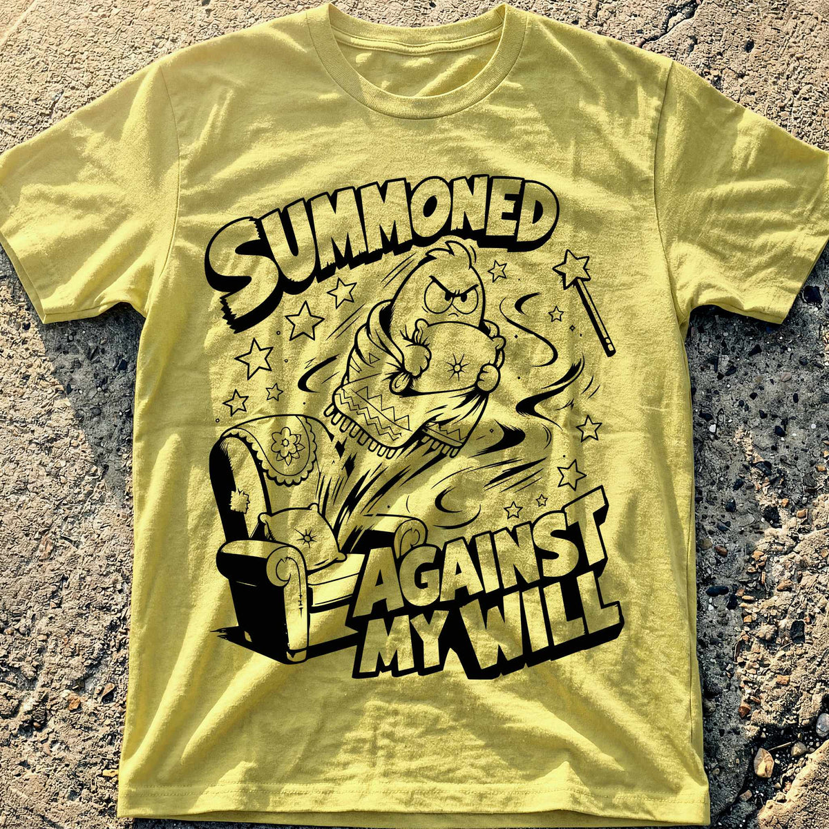 Summoned Against Will T-Shirt