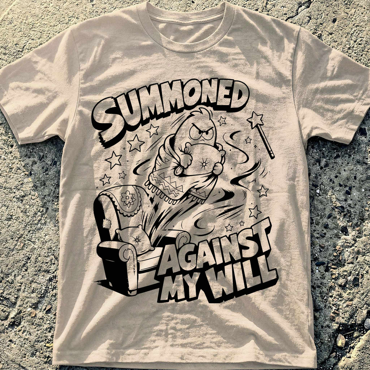 Summoned Against Will T-Shirt