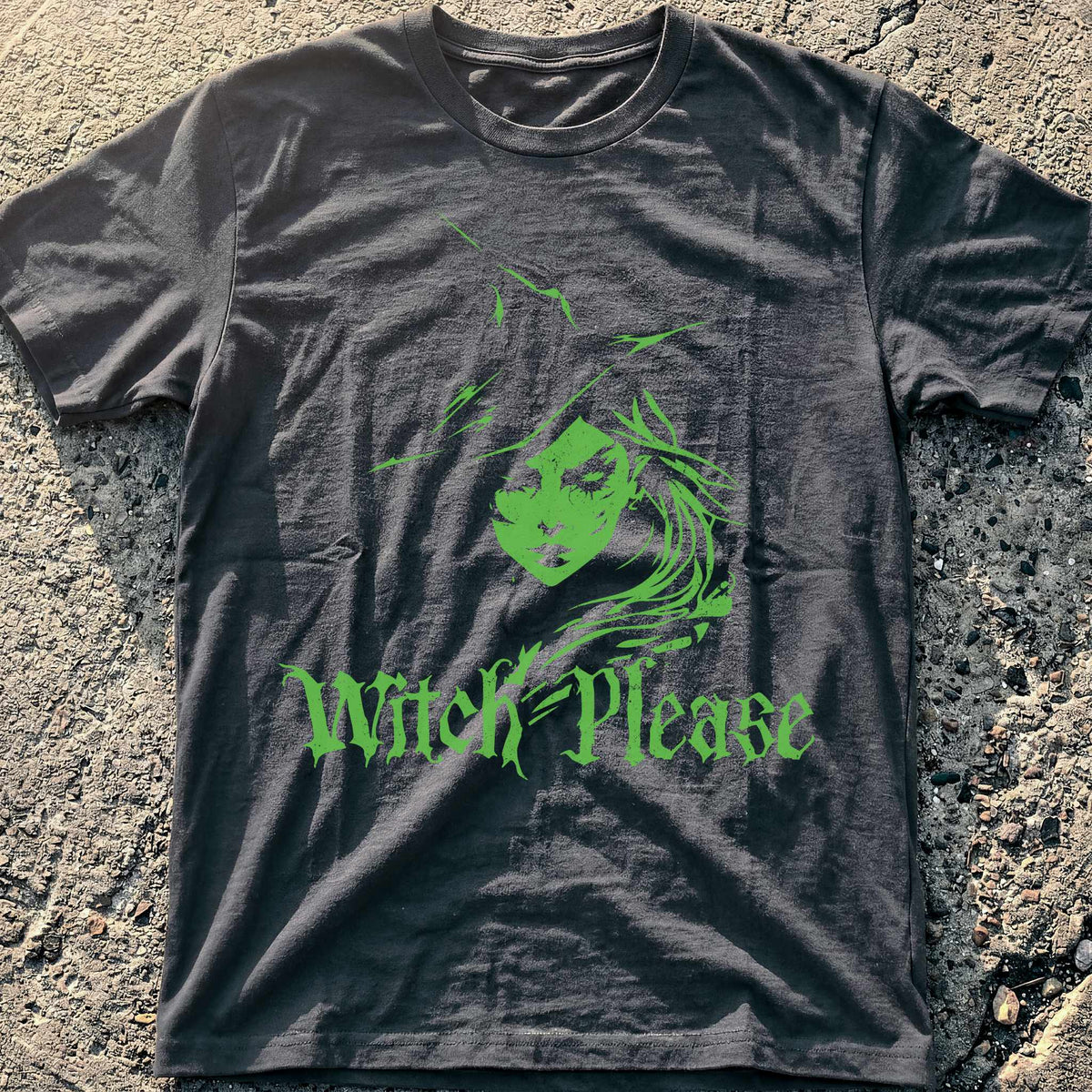 Witch Please T-Shirt